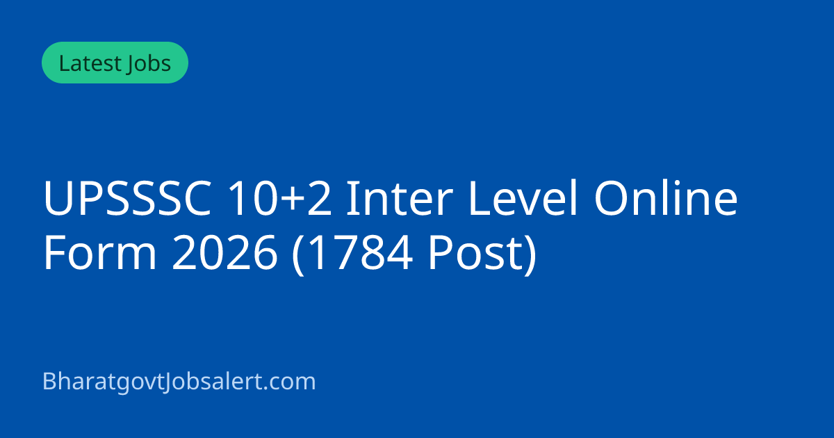 UPSSSC 10+2 Inter Level Online Form 2026 (1784 Post)